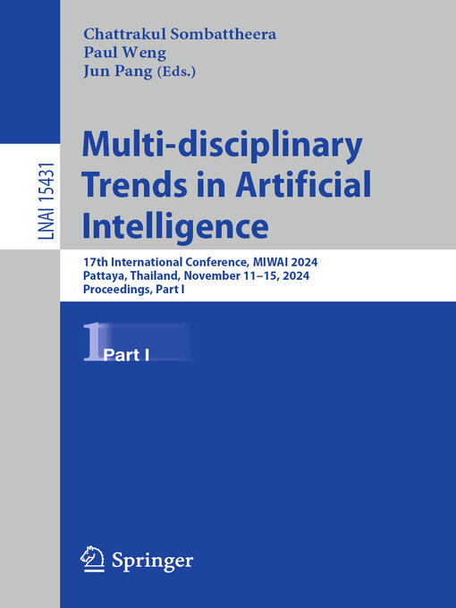 Title details for Multi-disciplinary Trends in Artificial Intelligence by Chattrakul Sombattheera - Available